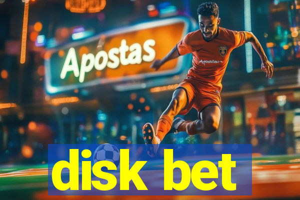 disk bet